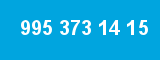 995 373 14 15